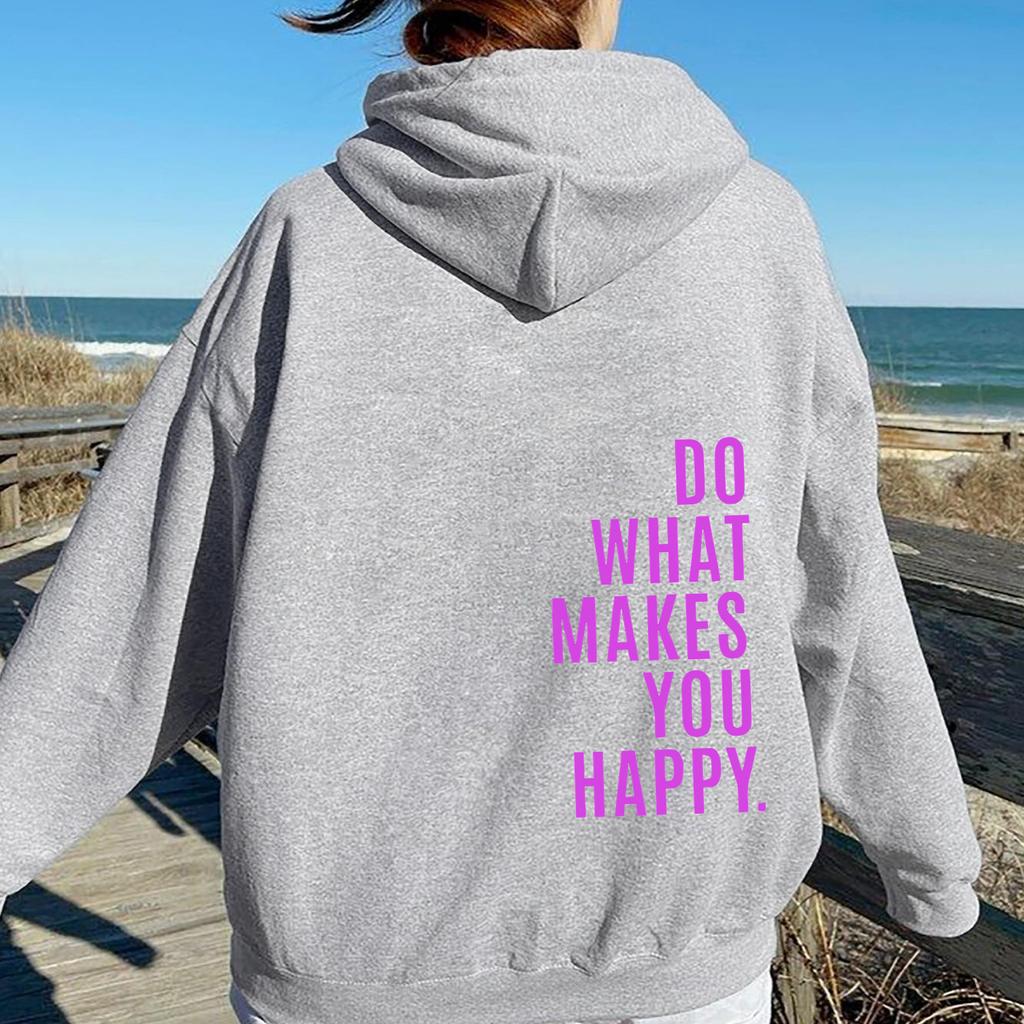 2025 Women's Sweater Sweatshirt Hoodie DoWhatMakesYouHappy Women's Sportswear Top
