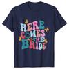 Groovy Retro Bachelorette Party TShirts Here Come The Bride Shirt Bridal Shower Wedding Tees Team Bride Single Farewell Gift