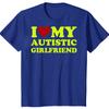 Футболка «Я люблю свою аутичную подругу», забавные футболки для бойфренда с месяцем осведомленности об аутизме, повседневные базовые футболки с круглым вырезом