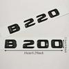 3D ABS Car Letters Logo B180 B200 B220 B260 Badge Sticker Rear Trunk Emblem For Mercedes Benz B Class W247 Auto Tail Accessories