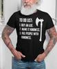 Viking T Shirts Sarcastic T-Shirt Norse Odin Funny Viking Shirts Thor Axe Shirts