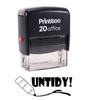Printtoo UNTIDY Self Inking Rubber Stamp Office Stationary Custom