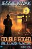 Книга Double Edged : The Bulari Saga (Large Print Edition) : 1