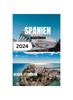 Книга Spanien Reisefuhrer 2024 : Entdecken Sie Die Architektonischen Wunder Der Antiken Zivilisation