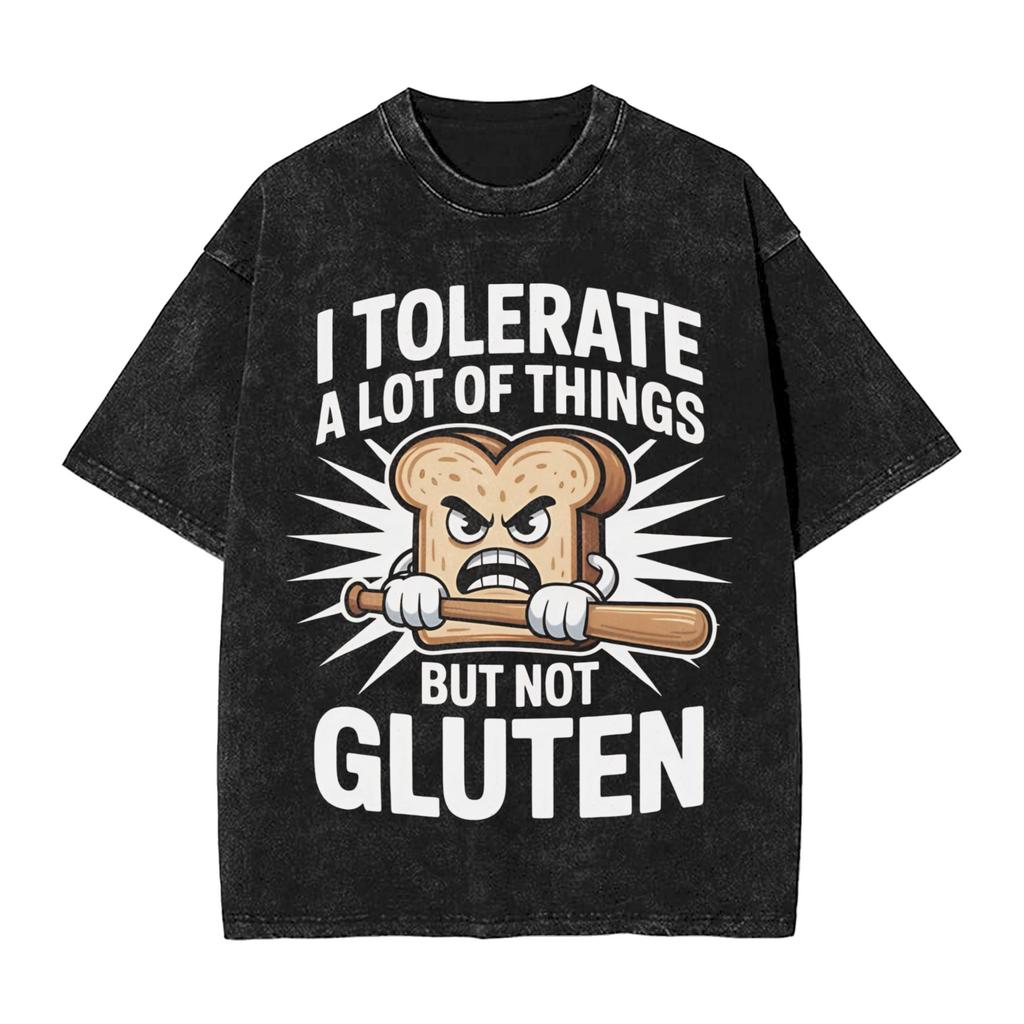 Graphic Printed I Refuse to Tolerate Gluten Meme Washed Shirt Outfit Oversize TShirts Unisex Women Tee