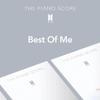The Piano Score: BTS Best of Me