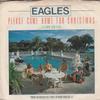 7-дюймовая пластинка EAGLES  Пожалуйста, возвращайся домой на Рождество E45555 Asylum Records 1978 США Рок Б/У