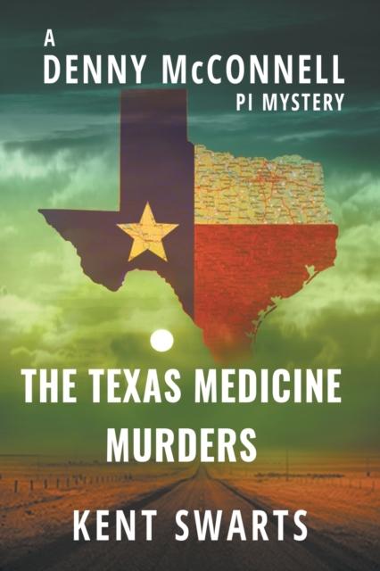 Книга The Texas Medicine Murders : A Private Detective Murder Mystery : 3