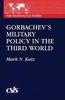 Книга Gorbachev's Military Policy In the Third World