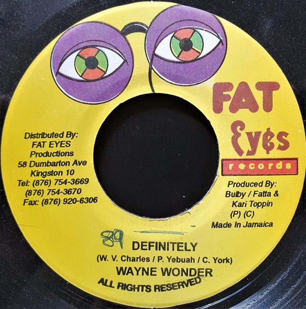 7inch Record WAYNE WONDER - Definitely none Fat Eyes Record 2002 Jamaica Reggae, Ska & Dub Used
