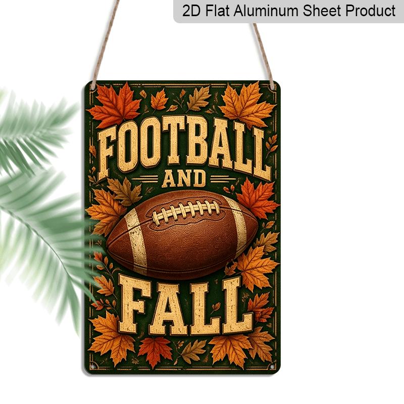 2D Flat, 1pc Decorative Sign & Plaque, Autumn Football and Fall Aluminum Sign, Man Cave Garage Wall, Sports Bar Decor, Backyard Game Day Fence
