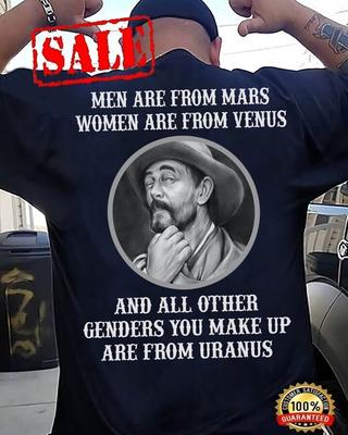 Men Are From Mars Women Are From Venus Other Genders Are From Uranus Shirt FD384 Unisex T-Shirt