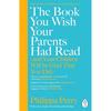 Книга, которую вы хотели бы, чтобы прочитали ваши родители (и ваши дети будут рады, что вы это сделали)