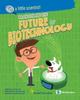 The Brandon And The Future Of Biotechnology : 0 Book