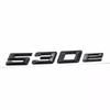 Глянцевый Черный 3D Значок-Логотип на Багажник Автомобиля для BMW 530e Буквы Наклейка Аксессуары sl2