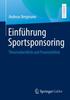 The Einfuhrung Sportsponsoring : Theorieuberblick Und Praxiseinblick Book