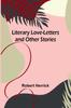Книга Literary Love-Letters and Other Stories