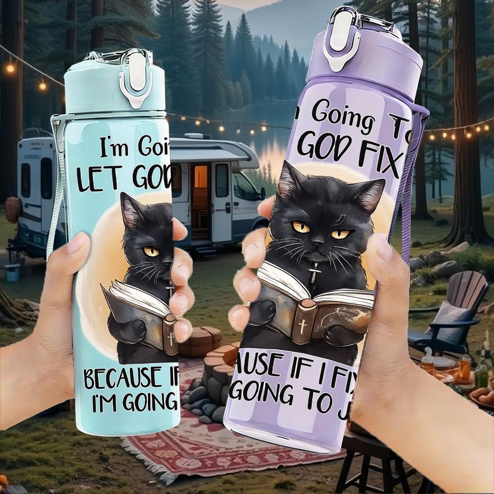 1PC Black Cat Funny Quote Print 750ml Color Plastic Sports Water Bottle Leakproof Flip Straw Lid Suitable for Sports Office Home Use
