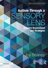 Книга Autism Through A Sensory Lens : Sensory Assessment and Strategies