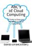 Книга Abcs Of Cloud Computing A Guide To Enter The World Of Cloud Computing by DAVID LIVINGSTON J - Paperback