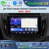 Автомобильное радио Android 14 система для Ford Transit Connect Tourneo Connect 2014 - 2019 GPS мультимедийный плеер навигация стерео DSP BT