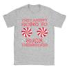 They aren't Going to Suck Themselves Funny Candies Christmas T Shirt for Men Cotton T-Shirts O Neck  Tees Short Sleeve Clothes