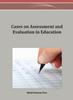 Книга Cases On Assessment and Evaluation In Education