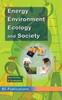 The Energy, Environment, Ecology and Society Book