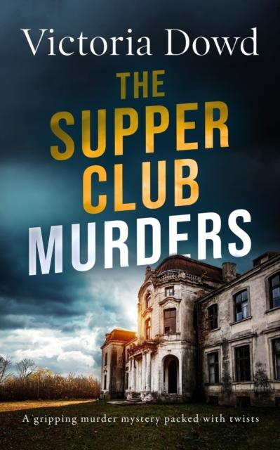 Книга THE SUPPER CLUB MURDERS a Gripping Murder Mystery Packed with Twists : 3