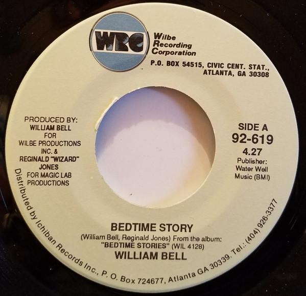 7inch Record WILLIAM BELL - Bedtime Story 92619 Wilbe Recording 1992 US Soul/Funk Used