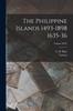Книга The Philippine Islands 1493-1898 1635-36; Volume XXV