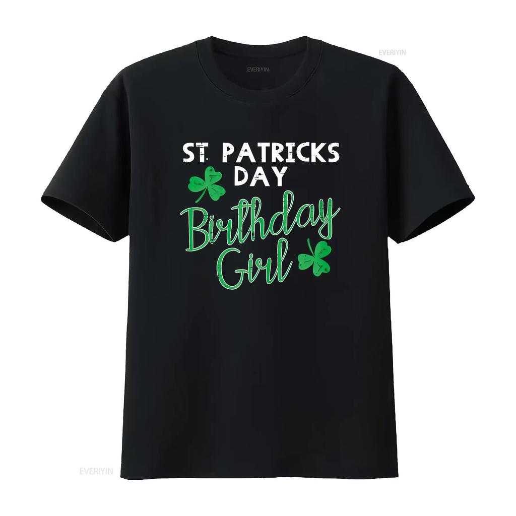 St Patricks Day Birthday Girl Born On Saint Paddys Women T Shirt vintage Washed Stretched Unisex homme Soft Breathable