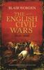 Книга The English Civil Wars : 1640-1660
