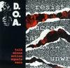 CD DOA - Слова минус действия = Ноль 7725062 Restless Record 1991 Канада Рок Б/У