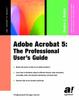 Книга Adobe Acrobat 5 : The Professional User's Guide
