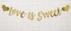 Inkdotpot Metallic Gold Love Is Sweet Pre Strung Cursive Bunting Wedding Banner Wedding Bunting Wedding Engagement Sign Photo