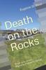 Книга Death On the Rocks : Book One In the Mystery Hunter(c) Series