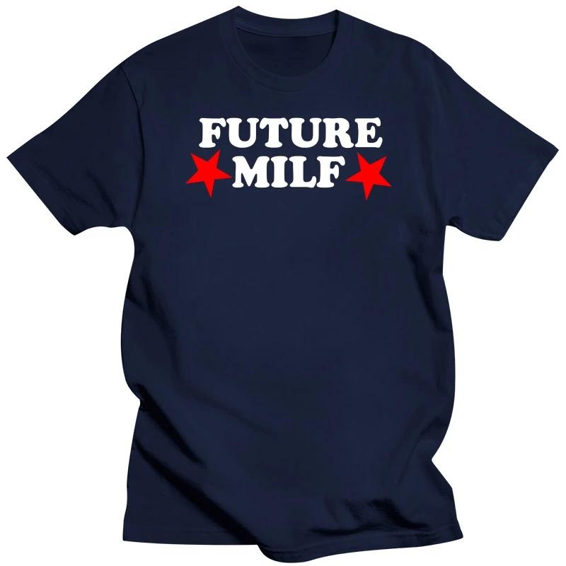 Новинка Крутая Ретро Футболка FUTURE MILF Графическая Уличная Одежда с Коротким Рукавом Подарки на День Рождения Летняя Футболка Мужская Одежда