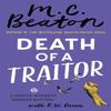 Death of a Traitor by M.C. Beaton Paperback Book 9781472128942