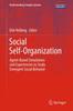 Книга Social Self-Organization : Agent-Based Simulations and Experiments To Study Emergent Social Behavior