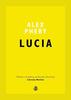 Lucia by Alex Pheby Paperback Book 9781910296882