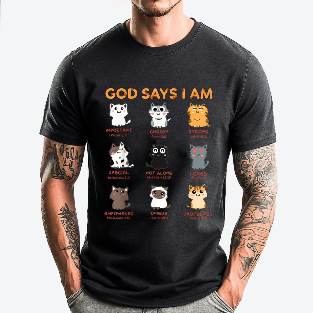 God Says I Am Kitten Cat Funny Cats Bible Verse Christian Funny T Shirts High Quality