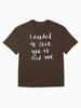 ineeded to lose you to find me Oversized T-Shirt