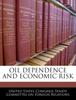 The Oil Dependence and Economic Risk Book
