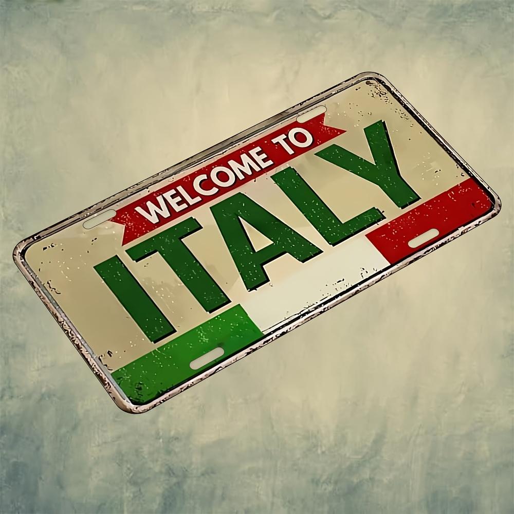 Hisun Tin Sign HD Aluminum Metal Sign Welcome To Italy Vintage License Plate Style Wall Decor Retro Italian Flag Themed Rustic Design Tin Pos
