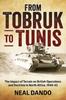 Книга From Tobruk To Tunis : The Impact of Terrain On British Operations and Doctrine In North Africa, 1940-1943