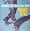12inch Record DOUBLE DEE, DANY - Found Love 6563766 EPIC 1990 Australia Dance & Electronica Used