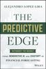 Книга The Predictive Edge : Outsmart the Market Using Generative AI and ChatGPT In Financial Forecasting