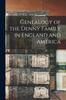 Книга Genealogy of the Denny Family In England and America
