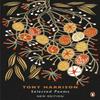 Selected Poems by Tony Harrison Paperback Book 9780241964842